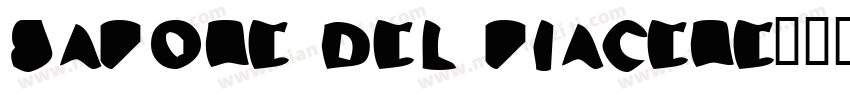 Sapore del piacere字体转换